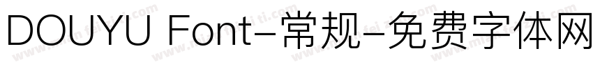 DOUYU Font-常规字体转换